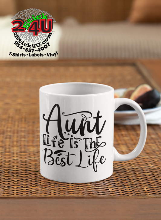 Aunt Life Is The Best Coffee Mug - Home of Buy 3, Get 1 Free. Long Lasting Custom Designed Coffee Mugs for Business and Pleasure. Perfect for Christmas, Housewarming, Wedding Party gifts
