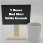 2 Ounce Ceramic Shot Glass