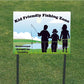 Yard Sign - Kid Friendly Fishing Zone