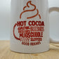 Hot Cocoa Mug, Holiday Gift, Seasonal Mug, Personalized Cup, Custom Coffee Mug, Add Your Name, Artistic Creative Mug